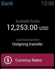 Banking app on smartwatch: available funds with last transaction screen